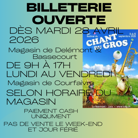 BILLETERIE - CHANT DU GROS